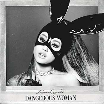 CD Ariana Grande: Dangerous Woman