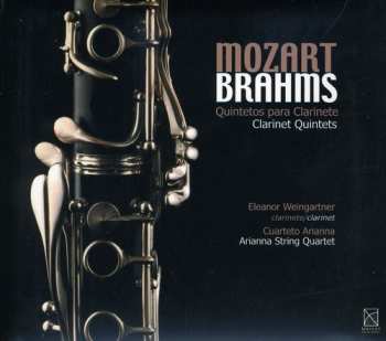 Album Arianna String Quartet: Mozart Brahms Quintetos Para Clarinetes