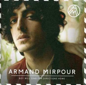 Album Armand Mirpour: Boy Will Sing For Directions Home