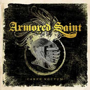 LP Armored Saint: Carpe Noctum