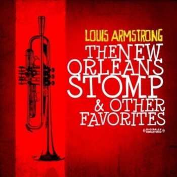 CD Armstrong,louis: New Orleans Stomp & Other Favorites
