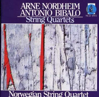 Arne Nordheim: String Quartets