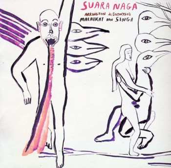 CD Arrington de Dionyso's Malaikat Dan Singa: Suara Naga