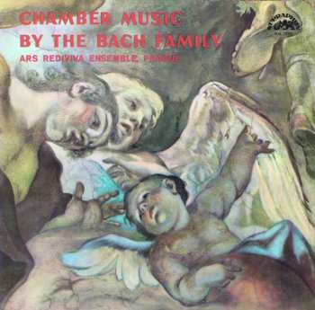 Album Ars Rediviva Ensemble: Chamber Music By The Bach Family