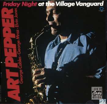 CD Art Pepper: Friday Night At The Village Vanguard