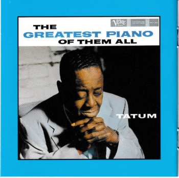 CD Art Tatum: The Greatest Piano Of Them All