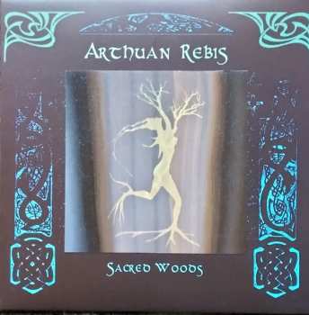 LP Arthuan Rebis: Sacred Woods