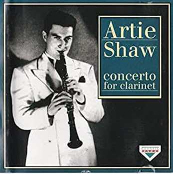 Album Artie Shaw: Concerto for Clarinet