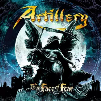 Artillery: The Face Of Fear