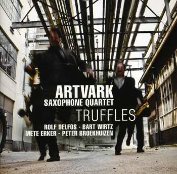 CD Artvark Saxophone Quartet: Truffles