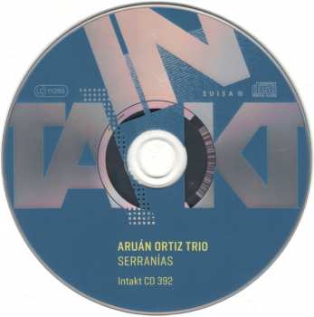 CD Aruán Ortiz Trio: Serranías (Sketchbook For Piano Trio)