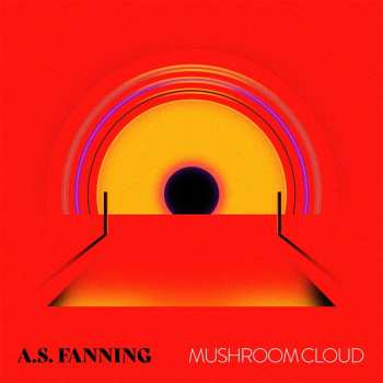 CD A.S. Fanning: Mushroom Cloud