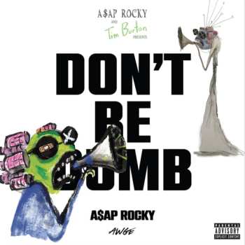 Album ASAP Rocky: Don't Be Dumb
