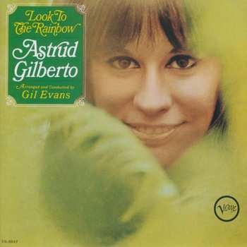 CD Astrud Gilberto: Look To The Rainbow