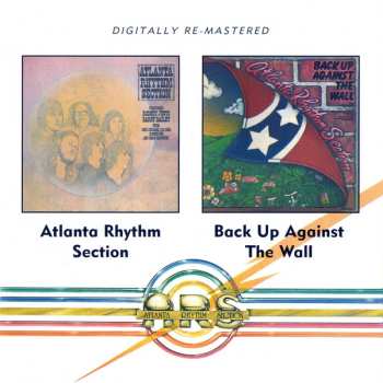 CD Atlanta Rhythm Section: Atlanta Rhythm Section / Back Up Against The Wall