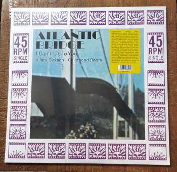 LP Atlantic Bridge: I Can't Lie To You