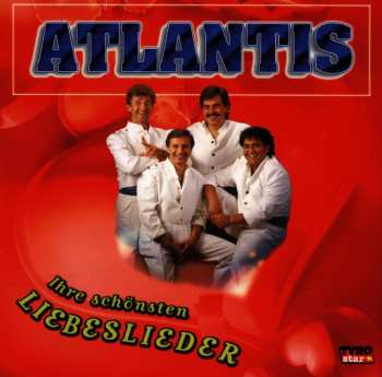 Album Atlantis: Ihre Schönsten Liebeslieder