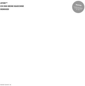Album Atom™: Ich Bin Meine Maschine