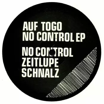 Auf Togo: No Control EP