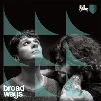 Aufgang: Broad Ways