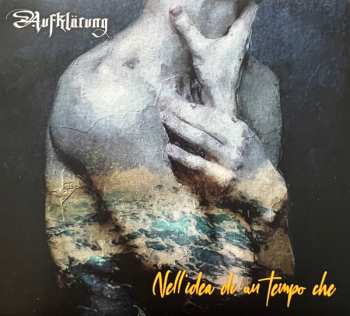 Album Aufklärung: Nell'idea Del Tempo Che