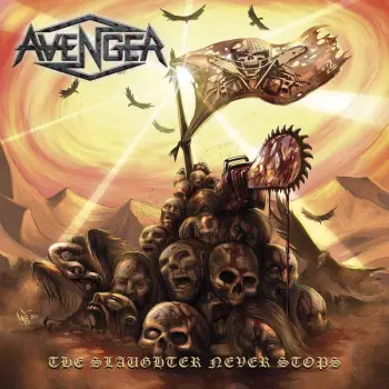 Avenger: The Slaughter Never Stops