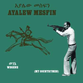 LP Ayalew Mesfin: Wegene (My Countrymen) CLR | LTD