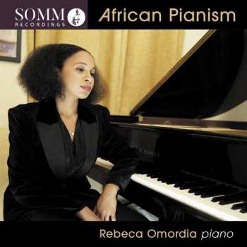 CD Rebeca Omordia: African Pianism
