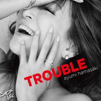 CD Ayumi Hamasaki: Trouble