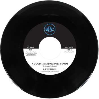 SP B & The Family: A Good Time (BusCrates Remix)