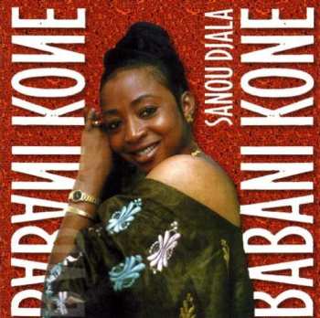 CD Babani Kone: Sanou Djala