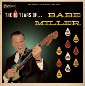 LP Babe Miller: The 10 Tears Of...
