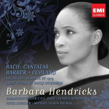 2CD Johann Sebastian Bach: Cantatas / Knoxville: Summer Of 1915 / Eight Poems Of Emily Dickinson
