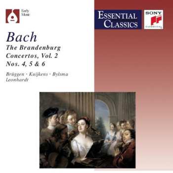 Album Johann Sebastian Bach: The Brandenburg Concertos, Vol. 2 - Nos. 4, 5 & 6