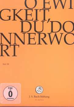 Album Johann Sebastian Bach: O Ewigkeit, Du Donnerwort (BWV 20)