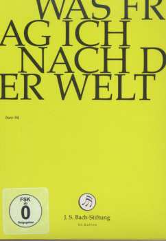 DVD Johann Sebastian Bach: Was Frag Ich Nach Der Welt BWV 94
