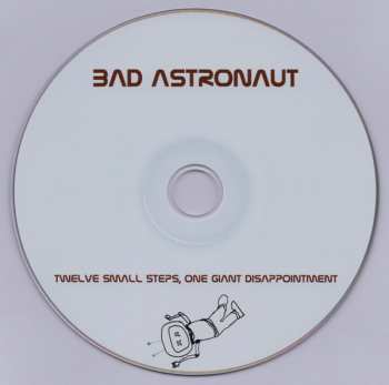 CD Bad Astronaut: Twelve Small Steps, One Giant Disappointment