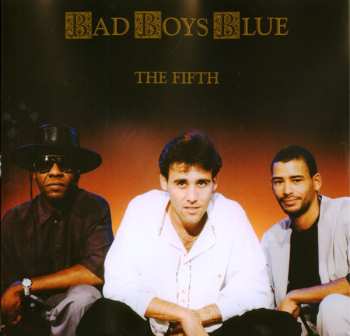 LP Bad Boys Blue: The Fifth