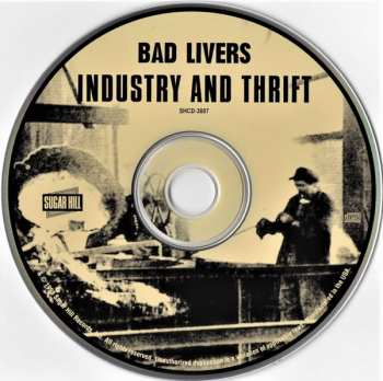 CD Bad Livers: Industry And Thrift