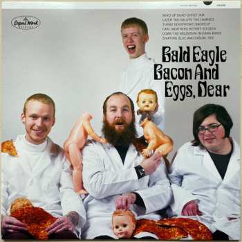 LP Bald Eagle: Bacon And Eggs, Dear