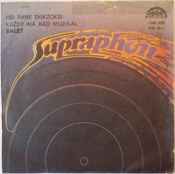 SP Balet: Hej Pane Diskžokej / Každý Má Rád Muzikál