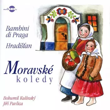 Hradišťan: Moravské Koledy