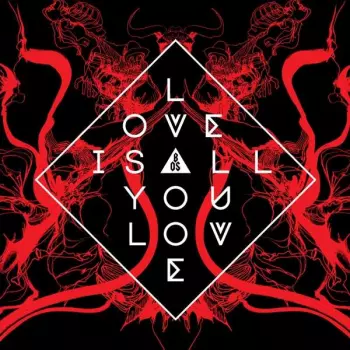 Band Of Skulls: Love Is All You Love
