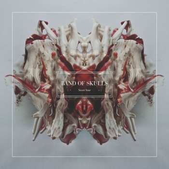 Album Band Of Skulls: Sweet Sour