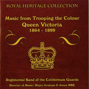 Album Band Of The Coldstream Guards: Music From Trooping The Colour Queen Victoria