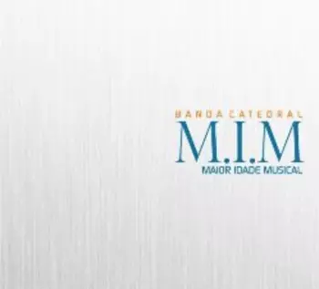 Catedral: M.I.M - Maior Idade Musical