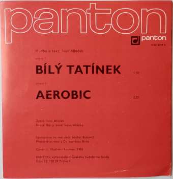 SP Banjo Band Ivana Mládka: Bílý Tatínek / Aerobic