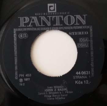 SP Banjo Band Ivana Mládka: Jožin Z Bažin / Ušní Příhoda