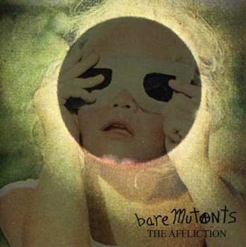 CD Bare Mutants: The Affliction