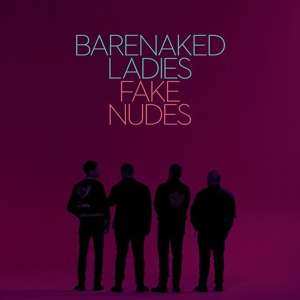 CD Barenaked Ladies: Fake Nudes
